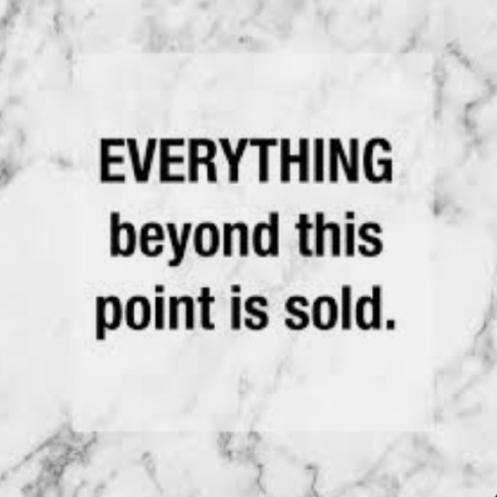 Everything beyond here is sold!